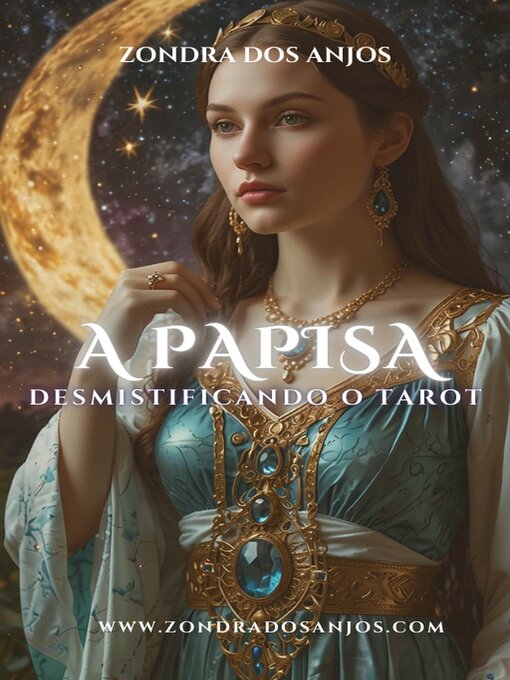 Title details for Desmistificando o Tarot--A Papisa by Zondra dos Anjos - Available